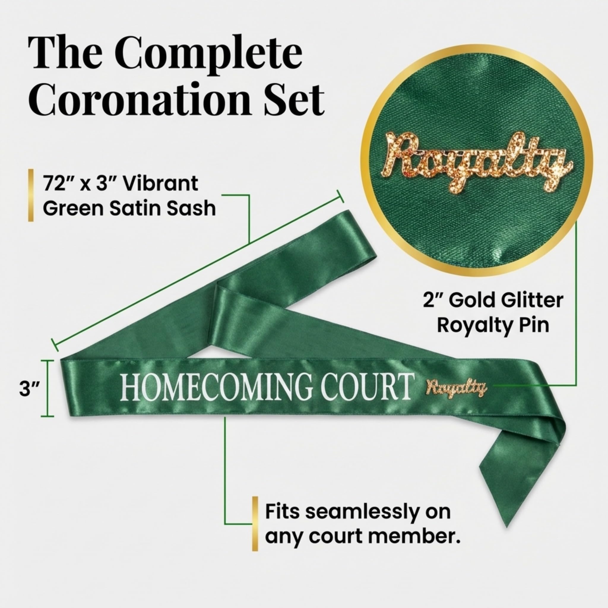 Anderson’s Green Satin Homecoming Court Sash with White Lettering and Gold Glitter Royalty Pin, 3" x 72" Sash and 2" Pin for Homecoming Coronation and School Celebrations, 2 Piece Set - Image 4